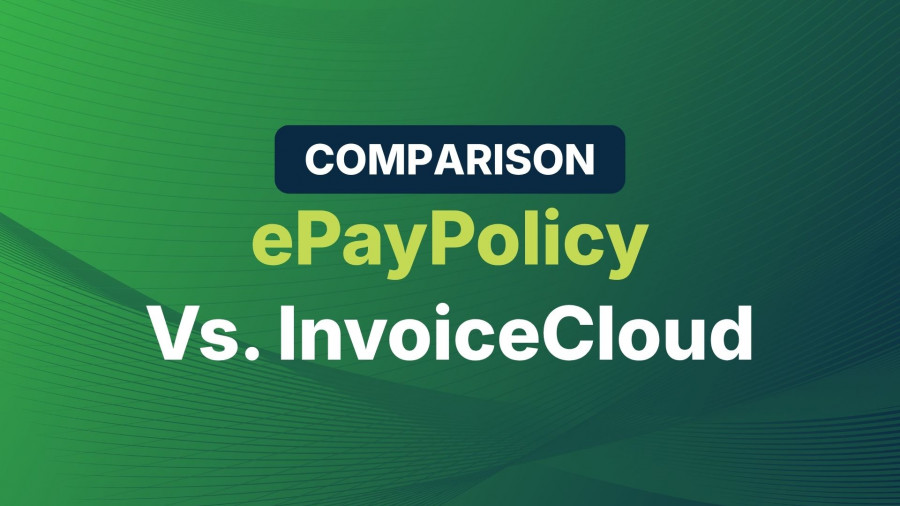Blog Header - ePayPolicy Vs. Insurance Payments Platforms (1)
